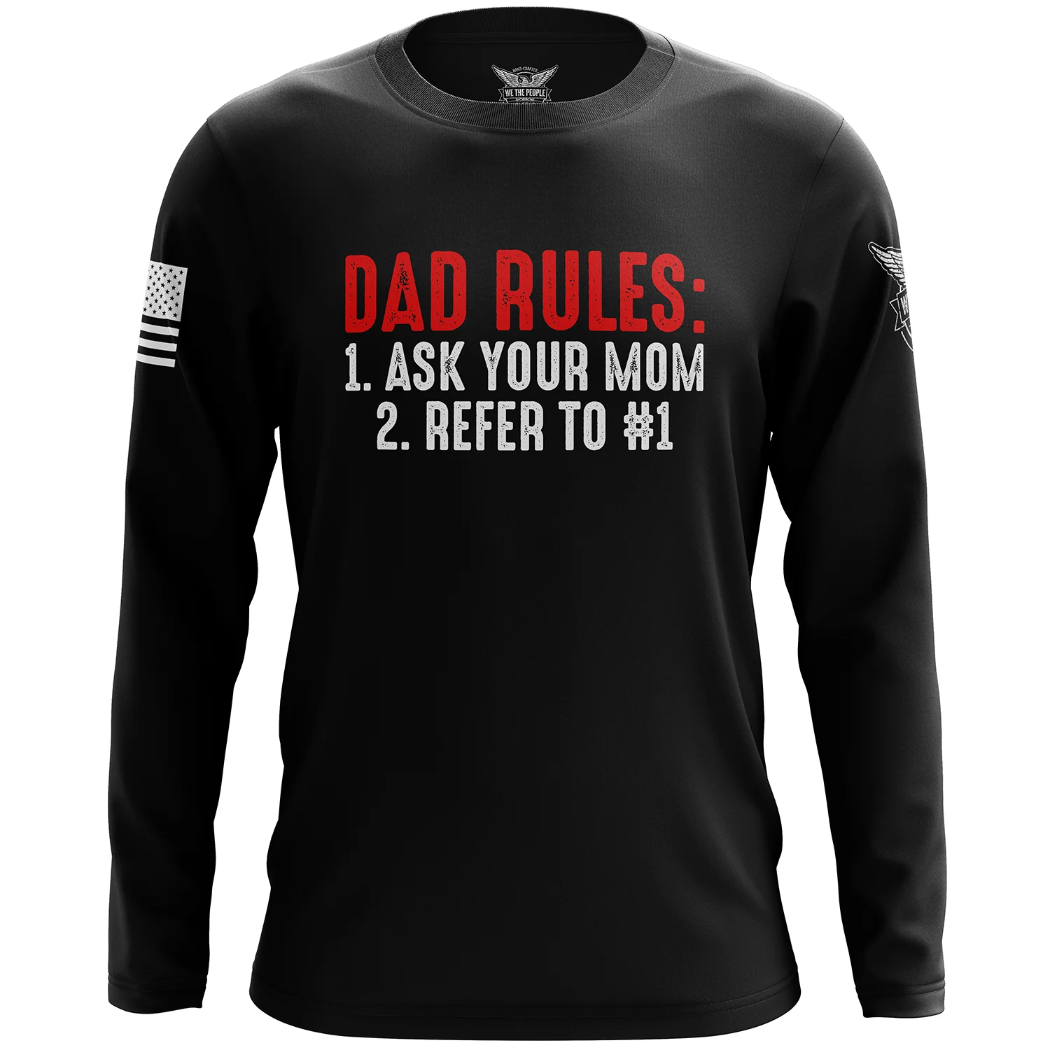 Dad Rules Long Sleeve Shirt