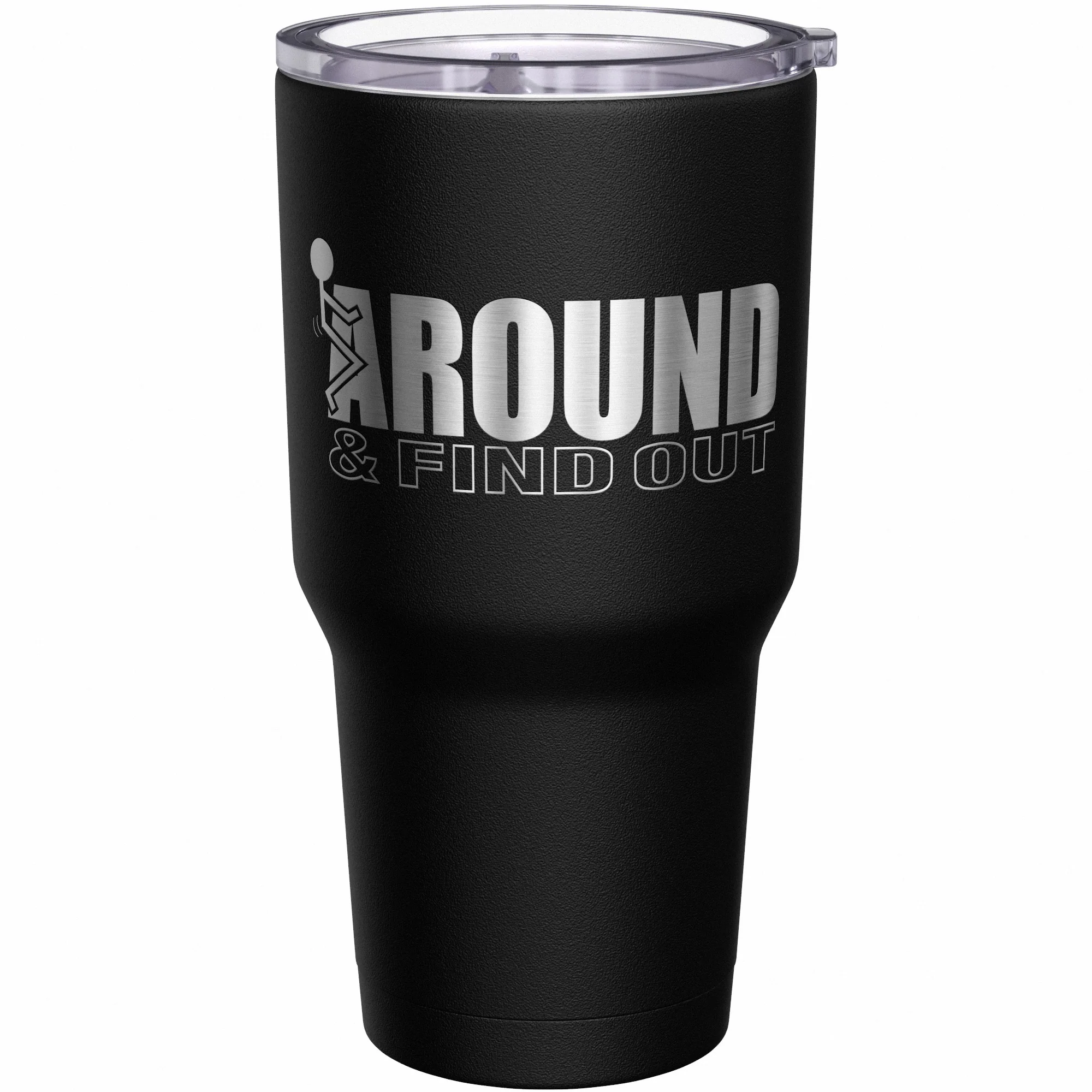F Around & Find Out Stainless Steel Tumbler - Image 2