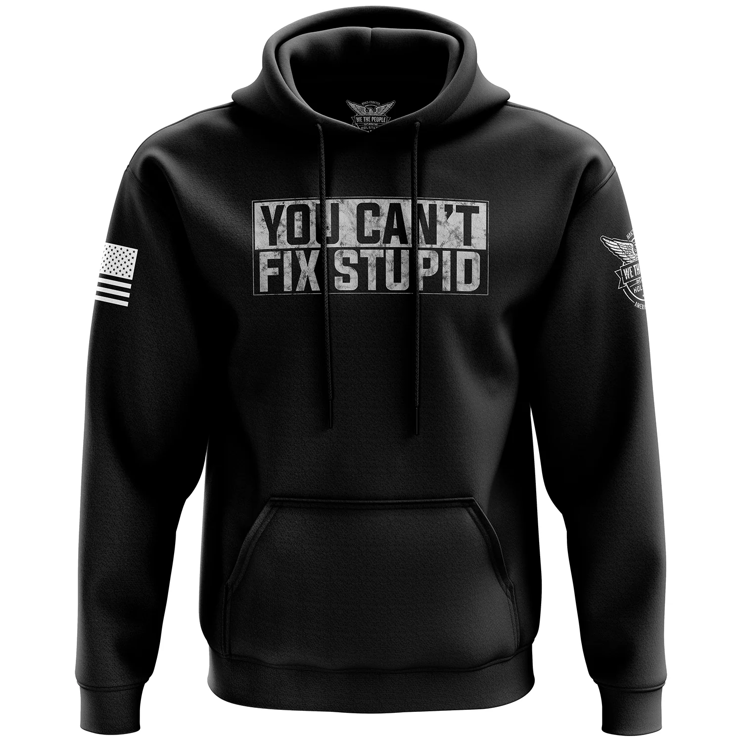 You Can't Fix Stupid Hoodie